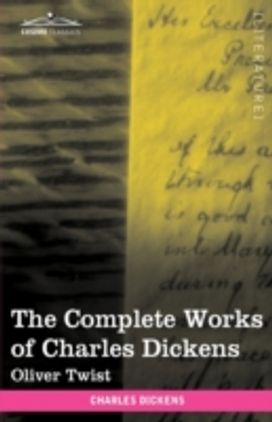 Complete Works of Charles Dickens (in 30 Volumes, Illustrated) Complete Works of Charles Dickens (in 30 Volumes, Illustrated)
