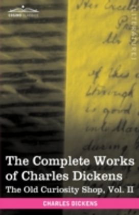 Complete Works of Charles Dickens (in 30 Volumes, Illustrated)