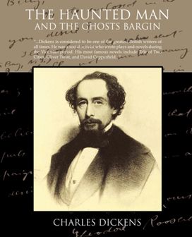 Haunted Man and the Ghost's Bargain Haunted Man and the Ghost's Bargain