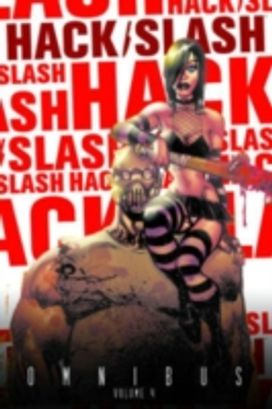 Hack/slash Omnibus Volume 4 Hack/slash Omnibus Volume 4