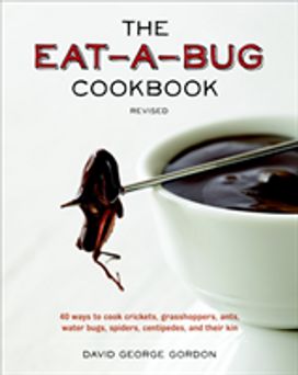 The Eat-A-Bug Cookbook