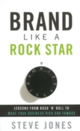 Brand Like a Rock Star Brand Like a Rock Star