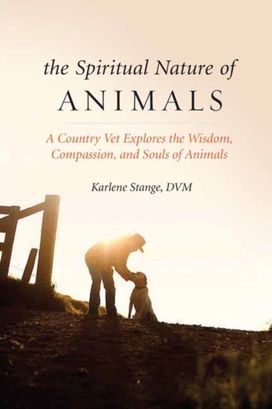Spiritual Nature of Animals, the Spiritual Nature of Animals, the
