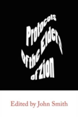 Protocols of the Elders of Zion Protocols of the Elders of Zion
