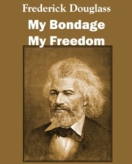 My Bondage and My Freedom