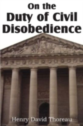 On the Duty of Civil Disobedience On the Duty of Civil Disobedience