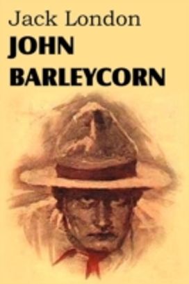 John Barleycorn John Barleycorn