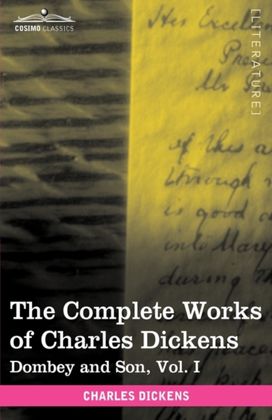 Complete Works of Charles Dickens (in 30 Volumes, Illustrated) Complete Works of Charles Dickens (in 30 Volumes, Illustrated)