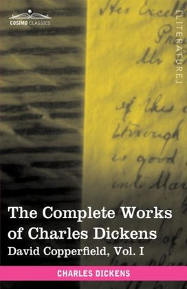 Complete Works of Charles Dickens (in 30 Volumes, Illustrated) Complete Works of Charles Dickens (in 30 Volumes, Illustrated)