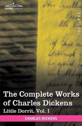 Complete Works of Charles Dickens (in 30 Volumes, Illustrated) Complete Works of Charles Dickens (in 30 Volumes, Illustrated)