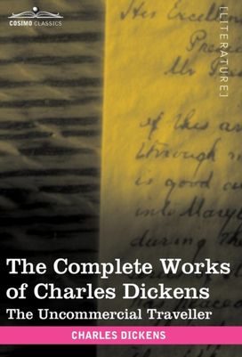 Complete Works of Charles Dickens (in 30 Volumes, Illustrated)