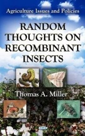 Random Thoughts on Recombinant Insects Random Thoughts on Recombinant Insects