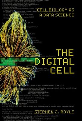 Digital Cell: Cell Biology as a Data Science