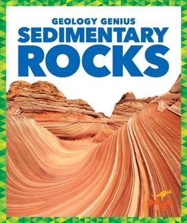 Sedimentary Rocks Sedimentary Rocks