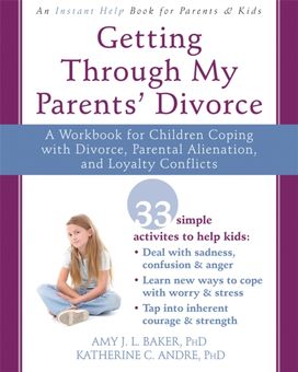 Getting Through My Parents' Divorce Getting Through My Parents' Divorce