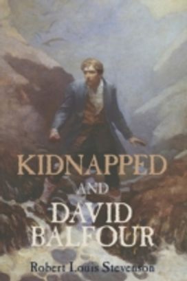 Kidnapped and David Balfour