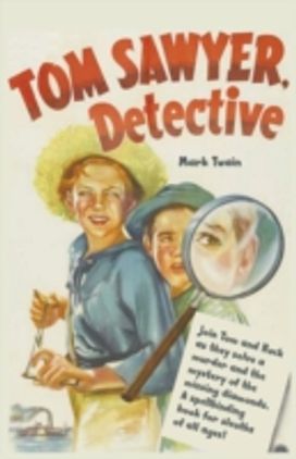 Tom Sawyer, Detective Tom Sawyer, Detective