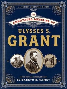 Annotated Memoirs of Ulysses S. Grant