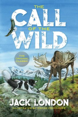 The Call of the Wild The Call of the Wild
