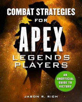 Combat Strategies for Apex Legends Players Combat Strategies for Apex Legends Players
