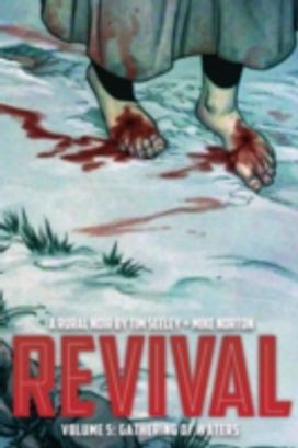 Revival Volume 5: Gathering of Waters