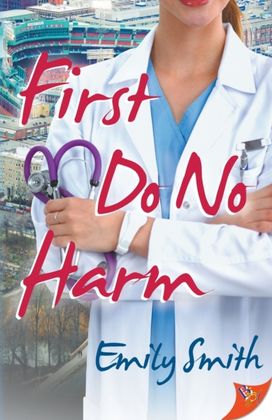 First do No Harm First do No Harm