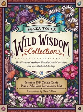Maia Toll's Wild Wisdom Collection Maia Toll's Wild Wisdom Collection