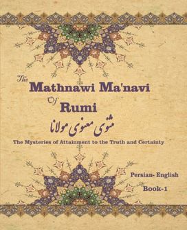 Mathnawi Maˈnavi of Rumi, Book-1 Mathnawi Maˈnavi of Rumi, Book-1