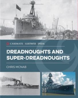 Dreadnoughts and Super-Dreadnoughts Dreadnoughts and Super-Dreadnoughts