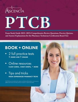 Ptcb Exam Study Guide 2022-2023 Ptcb Exam Study Guide 2022-2023