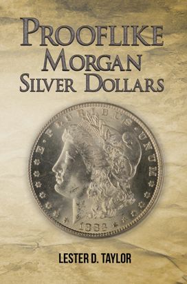 Prooflike Morgan Silver Dollars Prooflike Morgan Silver Dollars