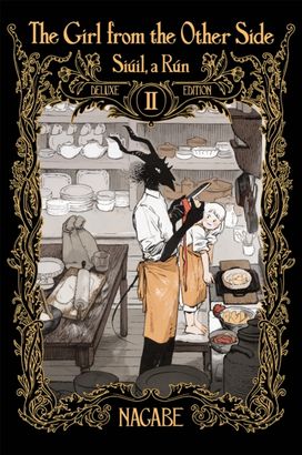Girl From the Other Side: Siuil, a Run Deluxe Edition II (Vol. 4-6 Hardcover Omnibus) Girl From the Other Side: Siuil, a Run Deluxe Edition II (Vol. 4-6 Hardcover Omnibus)