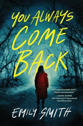 You Always Come Back You Always Come Back
