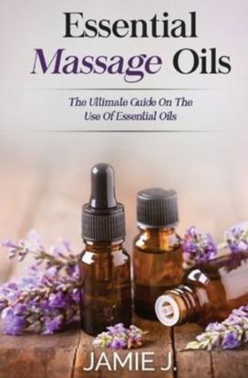 Essential Massage Oils Essential Massage Oils
