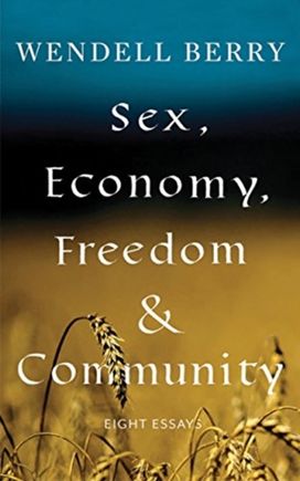 Sex, Economy, Freedom, & Community Sex, Economy, Freedom, & Community