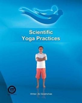 Scientific Yoga Practices