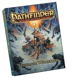 Pathfinder RPG: Ultimate Wilderness Pathfinder RPG: Ultimate Wilderness
