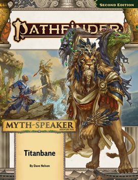Pathfinder Adventure Path: Titanbane (MythSpeaker 3 of 3) (P2)