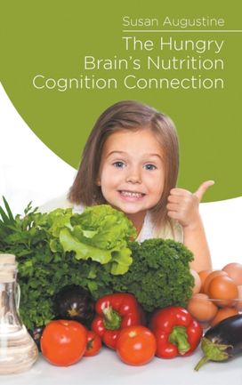 Hungry Brain's Nutrition Cognition Connection
