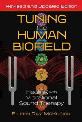 Tuning the Human Biofield Tuning the Human Biofield