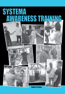 Systema Awareness Training Systema Awareness Training