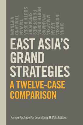 East Asia's Grand Strategies East Asia's Grand Strategies
