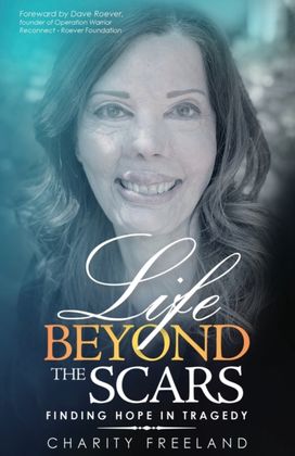 Life Beyond the Scars Life Beyond the Scars