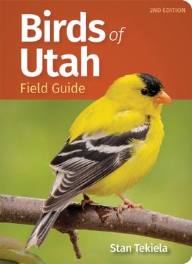 Birds of Utah Field Guide Birds of Utah Field Guide