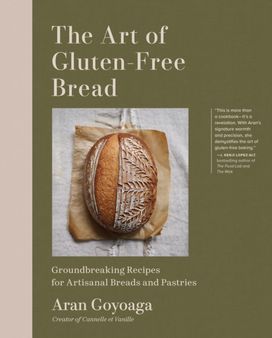 The Art of Gluten-Free Bread The Art of Gluten-Free Bread