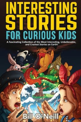 Interesting Stories for Curious Kids Interesting Stories for Curious Kids
