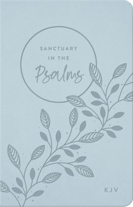 KJV, Sanctuary in the Psalms: Promise Book, Leathersoft, Blue KJV, Sanctuary in the Psalms: Promise Book, Leathersoft, Blue