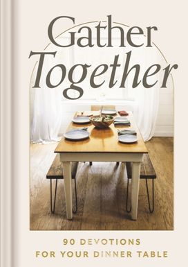 Gather Together Gather Together