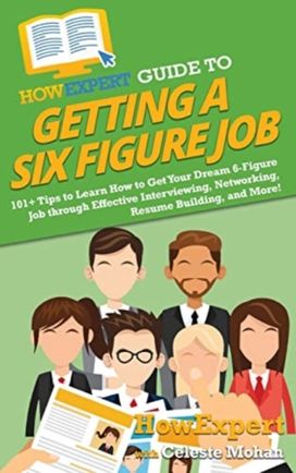 Howexpert Guide to Getting a Six Figure Job