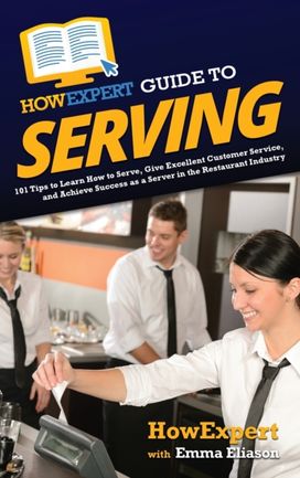 Howexpert Guide to Serving Howexpert Guide to Serving